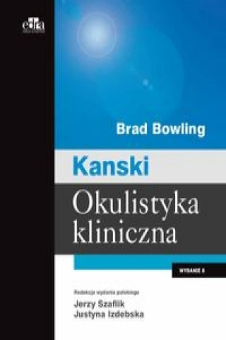 Kniha Okulistyka kliniczna Kanski B. Bowling