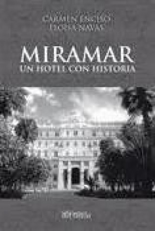 Kniha Miramar un hotel con historia 