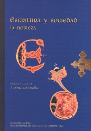 Kniha Escritura y sociedad: La nobleza ANA SUAREZ GONZALEZ