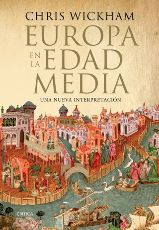 Kniha Europa en la Edad Media: Una nueva interpretación CHRIS WICKHAM
