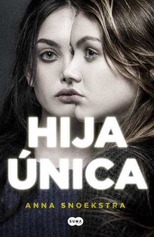 Книга Hija única ANNA SNOEKSTRA