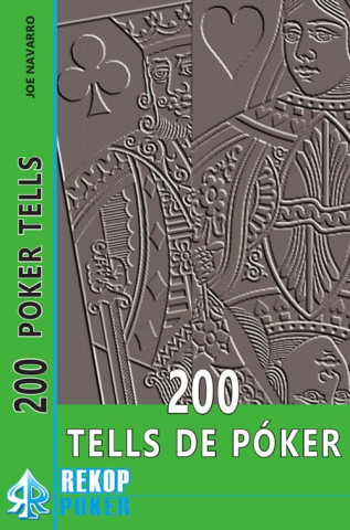 Carte 200 tells de póker JOSE NAVARRO