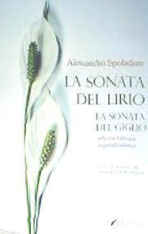 Könyv La sonata del lirio ALESSANDRO SPOLADORE