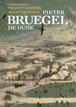 Kniha Masterpiece: Pieter Bruegel the Elder Till-Holger Borchert