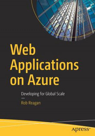 Könyv Web Applications on Azure Rob Reagan