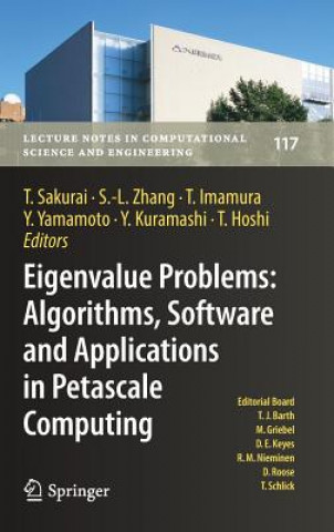 Carte Eigenvalue Problems: Algorithms, Software and Applications in Petascale Computing Tetsuya Sakurai
