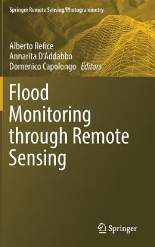 Carte Flood Monitoring through Remote Sensing Alberto Refice