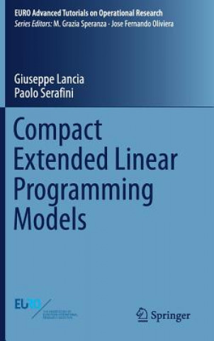 Libro Compact Extended Linear Programming Models Giuseppe Lancia