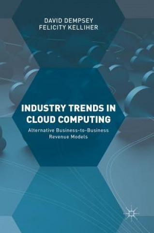 Kniha Industry Trends in Cloud Computing David Dempsey