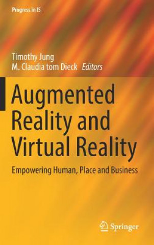 Книга Augmented Reality and Virtual Reality Timothy Jung