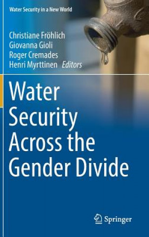 Könyv Water Security Across the Gender Divide Christiane Fröhlich