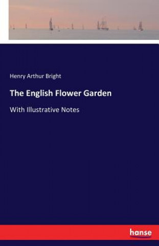 Carte English Flower Garden Henry Arthur Bright