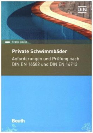 Книга Private Schwimmbäder, Schwimmbadanlagen und -geräte, 2 Bde. Frank Eisele