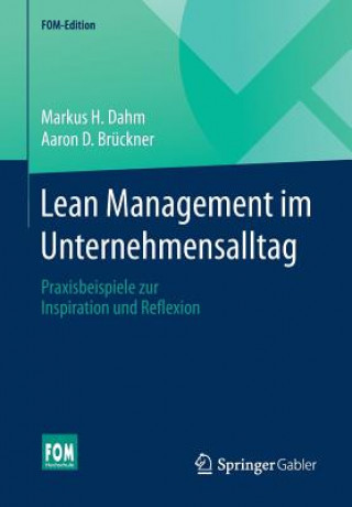 Könyv Lean Management Im Unternehmensalltag Markus H. Dahm