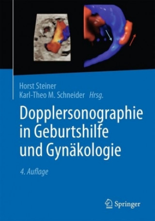 Carte Dopplersonographie in Geburtshilfe und Gynakologie Horst Steiner