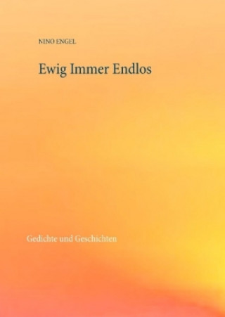 Livre Ewig Immer Endlos Nino Engel