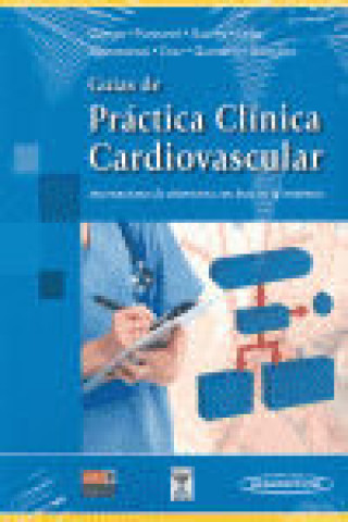 Könyv Guías de práctica clínica cardiovascular. Intervenciones de enfermería con base en la evidencia 