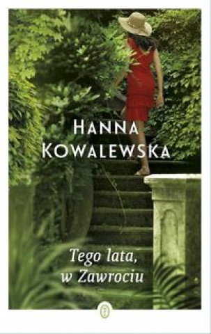 Kniha Tego lata w Zawrociu Hanna Kowalewska