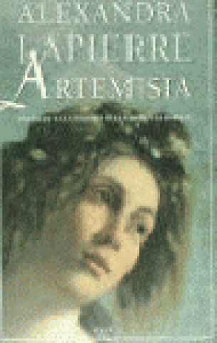 Книга Artemisia Alexandra Lapierre