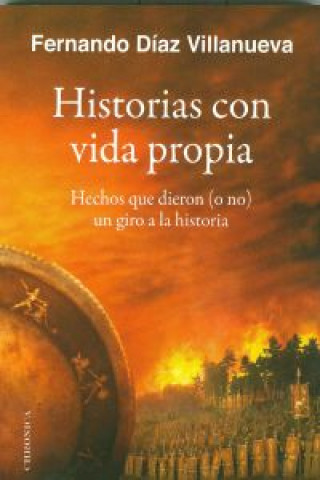 Könyv Historias con vida propia Fernando Díaz Villanueva