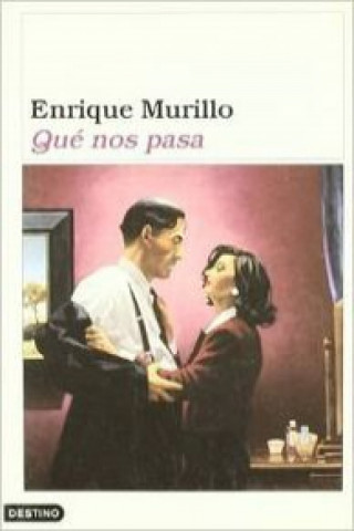 Kniha Qué nos pasa Enrique Murillo