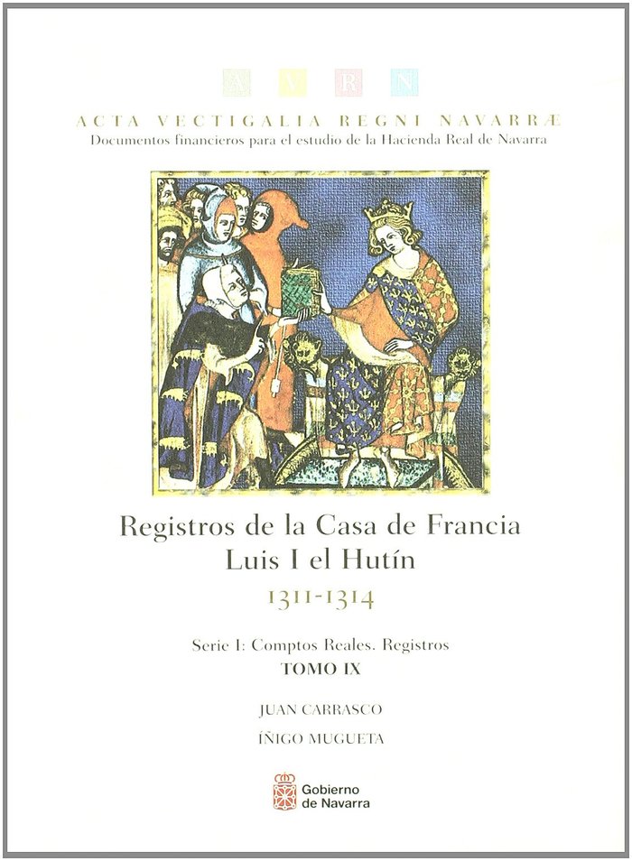 Kniha Registros de la Casa de Francia. Luis I el Hutín, 1311-1314 