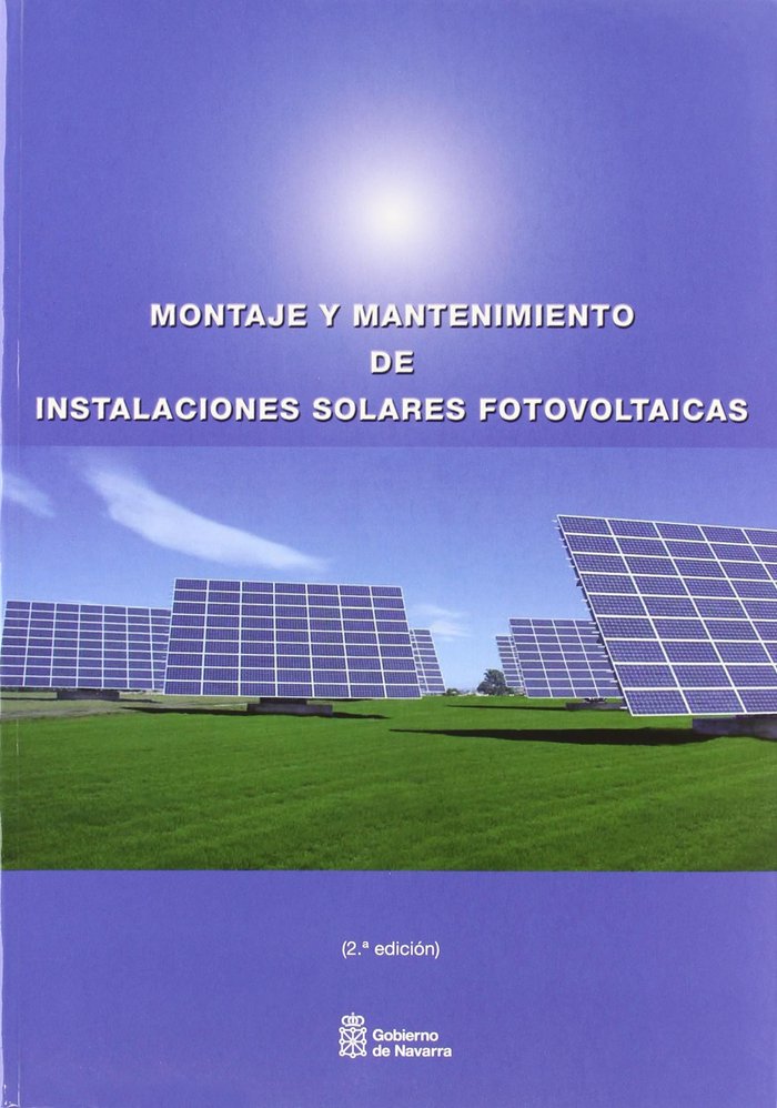 Kniha Montaje y mantenimiento de instalaciones solares fotovoltaicas Centro Nacional de Formación Profesional Ocupacional en Energías Renovables y Eficiencia Energética