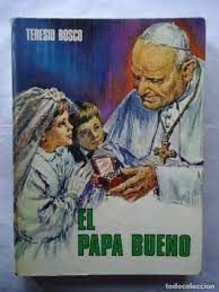 Buch El Papa bueno (Juan XXIII) Teresio Bosco