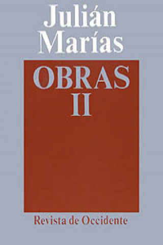 Libro Tomo II: Introducción a la filosofía. Idea de la metafísica. Biografía de la filosofía JULIAN MARIAS