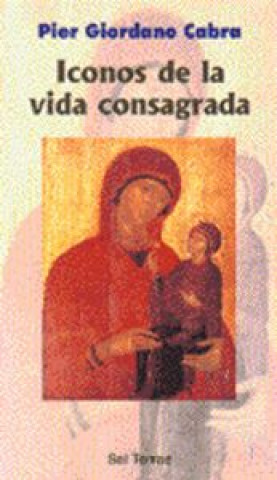 Carte Iconos de la vida consagrada Pier Giordano Cabra