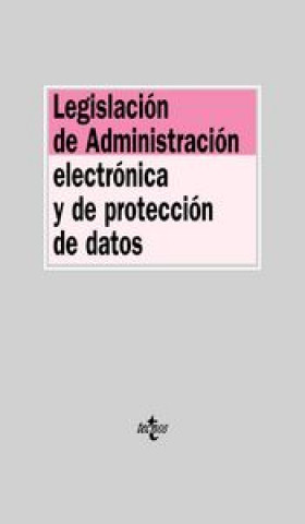 Книга Legislación de administración electrónica y de protección de datos 