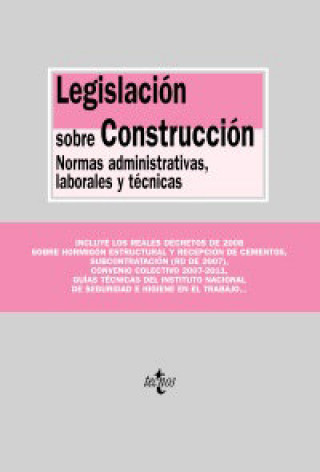 Carte Legislación sobre construcción : normas administrativas, laborales y técnicas 