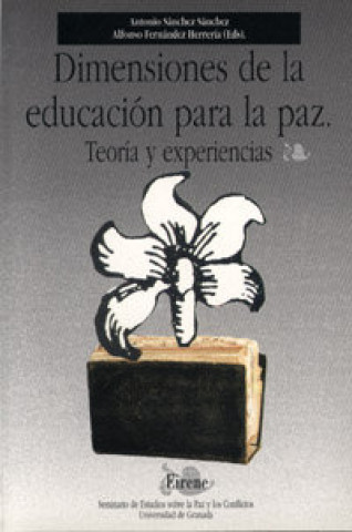 Kniha Dimensiones de la educación para la paz : teoría y experiencias 