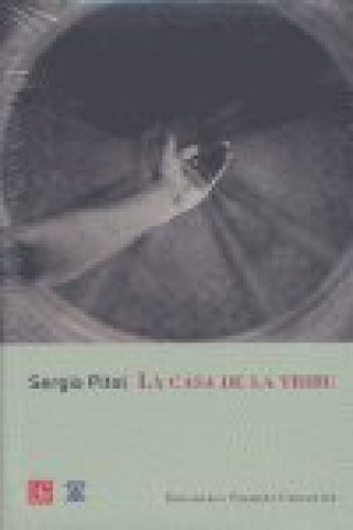 Книга La casa de la tribu Sergio Pitol