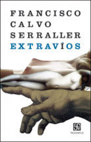 Kniha Extravíos Francisco Calvo Serraller