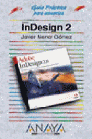 Buch Adobe InDesign 2 Javier Menor Gómez