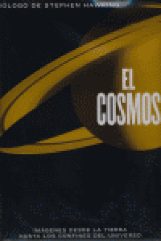 Kniha El cosmos : imágenes desde la Tierra hasta los confines del universo Mary K. . . . [et al. ] Baumann