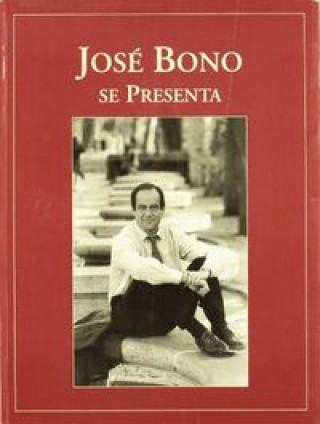 Carte José Bono se presenta José Bono