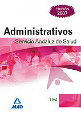 Knjiga Administrativos, Servicio Andaluz de Salud. Test Fernando . . . [et al. ] Martos Navarro