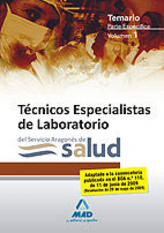 Kniha Técnicos Especialistas de Laboratorio del Servicio Aragonés de Salud. Temario parte específica. Volumen I 