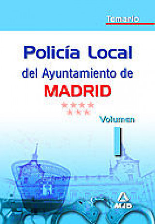 Carte Policía Local del Ayuntamiento de Madrid.Temario.Volumen I 