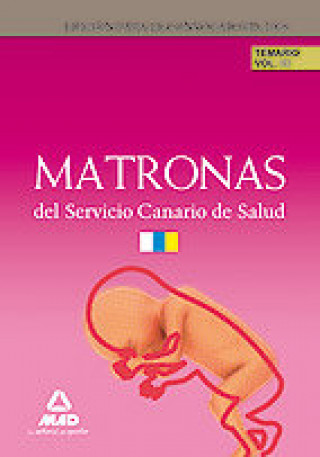 Libro Matronas del Servicio Canario de Salud. Temario Volumen III 