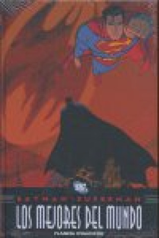 Kniha Batman/Superman, Los mejores del mundo Karl Kesel