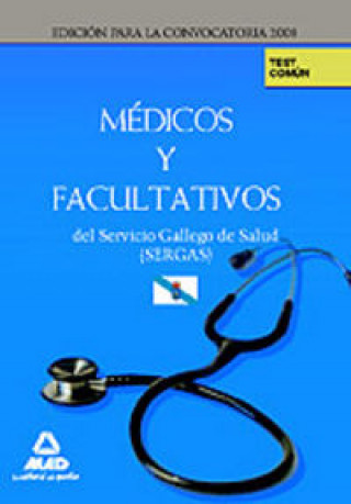 Carte Médicos y Facultativos, Servicio Gallego de Salud. Test común Josefa Guillermina Gancedo Cons