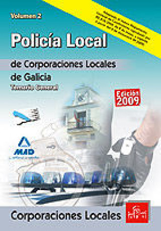 Carte Policías Locales de Galicia. Temario General. Volumen II 