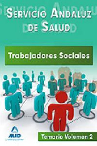 Książka Trabajadores Sociales del Servicio Andaluz de Salud. Temario. Volumen II. 