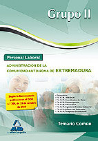 Carte Grupo II Personal Laboral de la Administración de la Comunidad Autónoma de Extremadura. Temario Común 