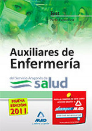 Kniha Auxiliares de Enfermería, Servicio Aragonés de Salud. Test de la parte específica Manuel . . . [Et Al. ] Alés Reina