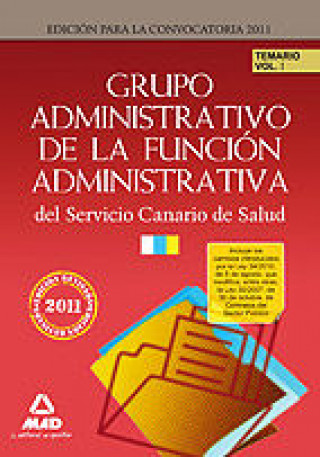 Carte Administrativos del Servicio Canario de Salud. Temario. Volumen I 