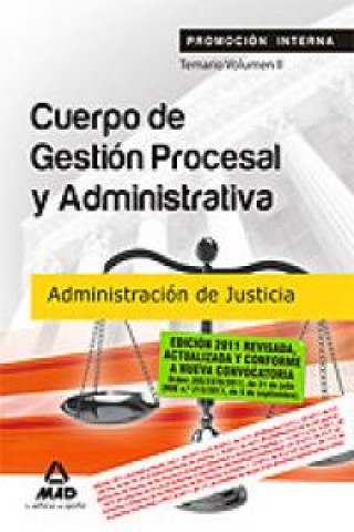 Könyv Cuerpo de Gestión Procesal y Administrativa de la Administración de Justicia (Promoción Interna). Temario Volumen II 